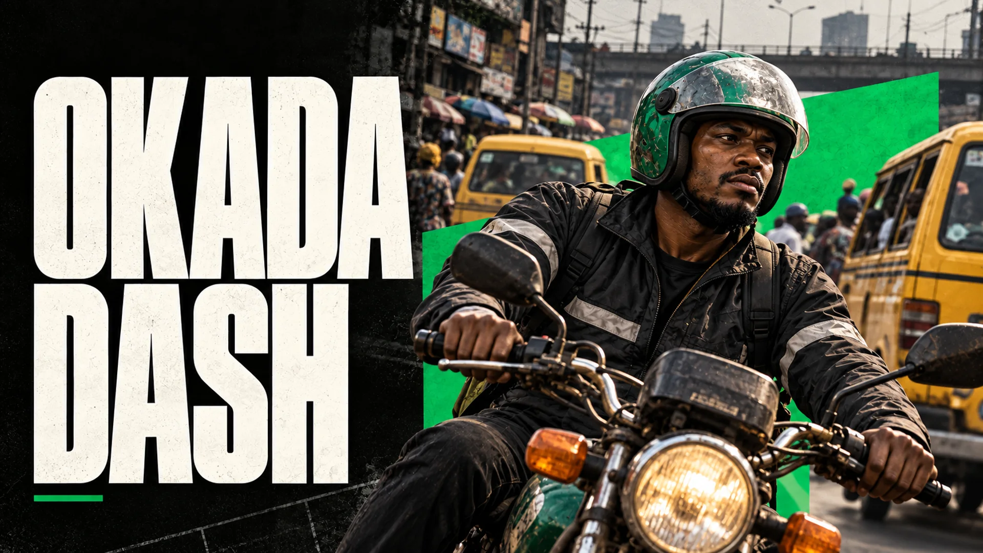 OKADA DASH: A helmeted motorcycle taxi rider on a Lagos street
